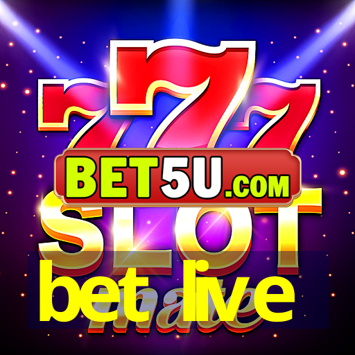 bet live